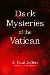 Dark Mysteries of The Vatican sinopsis y comentarios