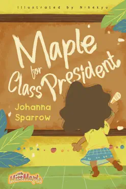 maple for class president imagen de la portada del libro