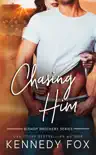 Chasing Him synopsis, comments