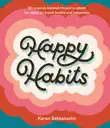 Happy Habits sinopsis y comentarios