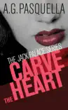 Carve the Heart synopsis, comments