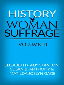 history of woman suffrage, volume iii imagen de la portada del libro