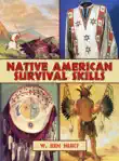 Native American Survival Skills synopsis, comments
