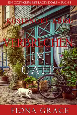 verbrechen im café (ein cozy-krimi mit lacey doyle – buch 3) imagen de la portada del libro