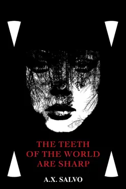 the teeth of the world are sharp book cover image