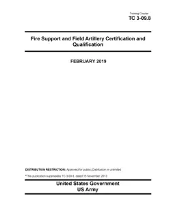 training circular tc 3-09.8 fire support and field artillery certification and qualification february 2019 book cover image