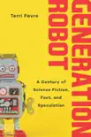 Generation Robot synopsis, comments