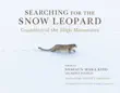 Searching for the Snow Leopard synopsis, comments