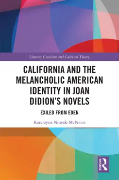 california and the melancholic american identity in joan didion’s novels imagen de la portada del libro