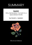 SUMMARY - Range: Why Generalists Triumph in a Specialized World by David J. Epstein sinopsis y comentarios