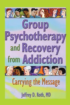 group psychotherapy and recovery from addiction imagen de la portada del libro