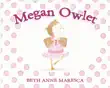 Megan Owlet synopsis, comments