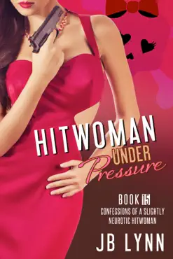 the hitwoman under pressure book cover image