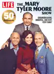 LIFE The Mary Tyler Moore Show synopsis, comments