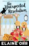 The Unexpected Resolution synopsis, comments