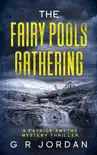 The Fairy Pools Gathering synopsis, comments