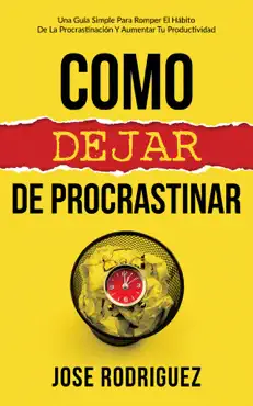 como dejar de procrastinar book cover image