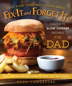 fix-it and forget-it favorite slow cooker recipes for dad book cover image