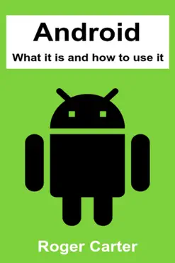 android: what it is and how to use it book cover image