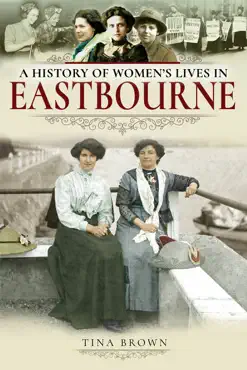 a history of women's lives in eastbourne book cover image
