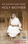 My Blessed Days with Holy Mother synopsis, comments