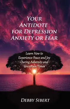 your antidote for depression, anxiety, or fear book cover image