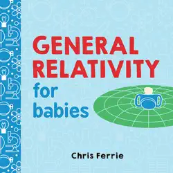 general relativity for babies book cover image