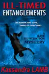 Ill-Timed Entanglements