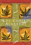 Los cuatro acuerdos book summary, reviews and download