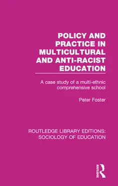 policy and practice in multicultural and anti-racist education book cover image