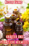 Krauter Und Pflanzliche Heilmittel synopsis, comments