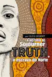 A história de Sojourner Truth, a escrava do Norte sinopsis y comentarios
