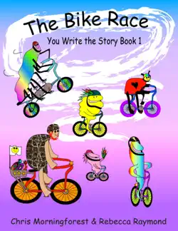 the bike race - you write the story book 1 book cover image