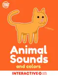 Animal Sounds and Colors book summary, reviews and download