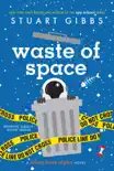 Waste of Space synopsis, comments