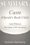 Caste (Oprah's Book Club) Summary sinopsis y comentarios