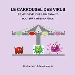 le carrousel des virus book cover image