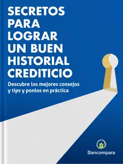 secretos para lograr un buen historial crediticio book cover image