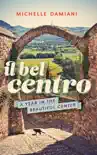 Il Bel Centro synopsis, comments