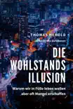 Die Wohlstandsillusion synopsis, comments
