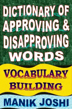 dictionary of approving and disapproving words: vocabulary building book cover image
