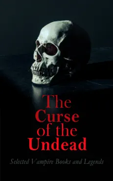 the curse of the undead - selected vampire books and legends book cover image