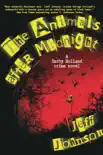 The Animals After Midnight synopsis, comments