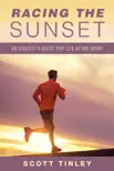 Racing the Sunset synopsis, comments