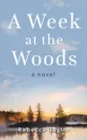 A Week at the Woods synopsis, comments
