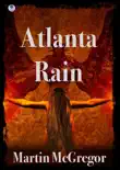 Atlanta Rain synopsis, comments
