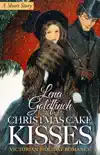 Christmas Cake Kisses: Victorian Holiday Romance (A Short Story) sinopsis y comentarios