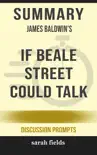 Summary: James Baldwin's If Beale Street Could Talk sinopsis y comentarios