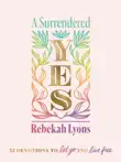 A Surrendered Yes synopsis, comments
