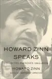 Howard Zinn Speaks synopsis, comments
